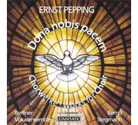 Stegmann,Bernd - Dona nobis pacem-Messe und Motetten