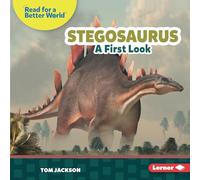 Stegosaurus: A First Look