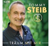 Steib,Tommy - Träum mit mir