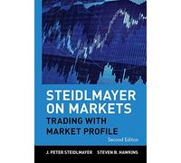 J. Peter Steidlmayer Steven B. Hawkins Steidlmayer on Markets (Copertina rigida)