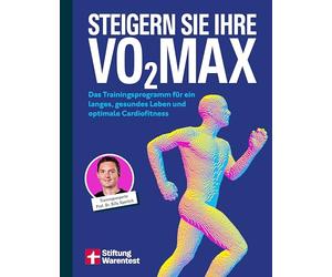 Steigern Sie Ihre VO2max: Das Trainingsprogramm für ein langes, gesundes Leben und optimale Cardiofitness | VO2max ist ein Indikator für Ausdauer, Herzgesundheit und Longevity