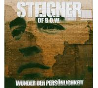 Steigner of B.O.W. - Wunder der Persönlichkeit