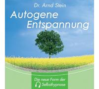 Stein,Arnd - Autogene Entspannung-Tiefensuggestion