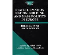 Stein Rokkan State Formation, Nation-Building, and Mass Polit (Copertina rigida)