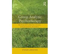 Steinar Lorentzen Group Analytic Psychotherapy (Tascabile)