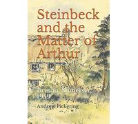 Steinbeck and the Matter of Arthur: Bruton, Somerset, 1959
