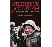 Steinbeck in Vietnam: Dispatches from the War