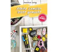 Steine bemalen leicht gemacht: Das clevere Handbuch zum Steine bemalen mit Grundlagen, Anleitungen, kreativen Motiv-Ideen und inspirierenden Vorlagen.
