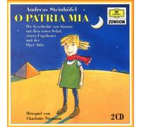 Steinhöfel,Andreas - O Patria Mia!