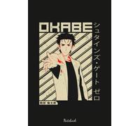 Steins Gate 0 Rintarro Okabbe Notebook: Notebook and Journal Writing 120 Blank Lined Pages (6" x 9")