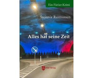 Steintór Rasmussen Martin Sch&u Alles hat seine Zeit: Ein Fär (Tascabile)