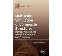 Stelios K Georgantz Multiscale Simulation of Composite Struct (Copertina rigida)