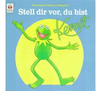 Stell dir vor, du bist Kermit. Starring Jim Henson's Muppets