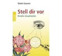 Stell dir vor: Kreativ visualisieren: 61684
