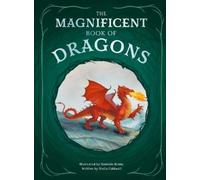 Stella A. Caldwell The Magnificent Book of Dragons (Copertina rigida)