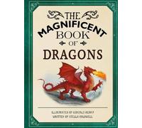 Stella A. Caldwell The Magnificent Book of Dragons (Tascabile)