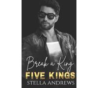 Stella Andrews Break a King (Tascabile) Five Kings