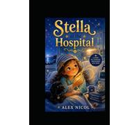 Stella at the hospital