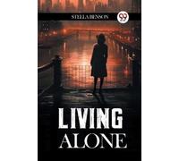 Stella Benson Living Alone (Edition2024) (Tascabile)