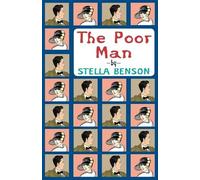 Stella Benson The Poor Man (Tascabile)