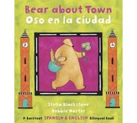 Stella Blackstone Bear About Town (Bilingual Spanish & English) (Tascabile)