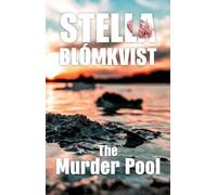 Stella Blómkvist The Murder Pool (Tascabile) Stella Blomkvist