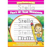 Stella Books Stella Letter Tracing for Kids Trace my Name Workbook (Tascabile)
