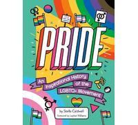 Stella Caldwell Pride: An Inspirational History of the LGBTQ+ (Copertina rigida)