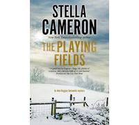 Stella Cameron The Playing Fields (Copertina rigida) Alex Duggins Mystery