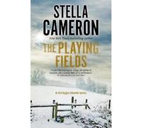 Stella Cameron The Playing Fields (Copertina rigida) Alex Duggins Mystery