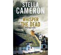 Stella Cameron Whisper the Dead (Tascabile) Alex Duggins Mystery