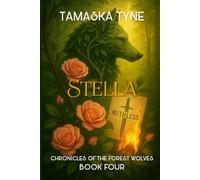 Stella: Chronicles of the Forest Wolves
