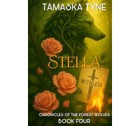 Stella: Chronicles of the Forest Wolves