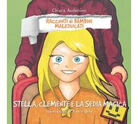 Stella, Clemente e la sedia magica