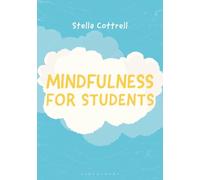 Stella Cottrell Mindfulness for Students (Tascabile) Bloomsbury Study Skills