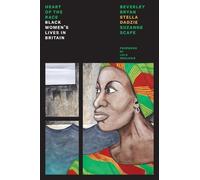 Stella Dadzie Suzanne Scafe Beverley Bryan Heart Of The Race (Tascabile)