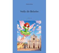 Stella die Reisefee: In Florenz: 3