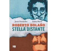 Stella distante - Bolaño Roberto