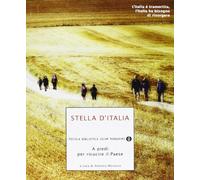 Stella d'Italia. A piedi per ricucire il Paese