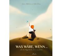 Stella Dreis Sa Was wäre, wenn ...: Über die Möglichkeiten, d (Copertina rigida)