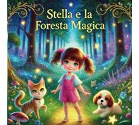 Stella e la Foresta Magica