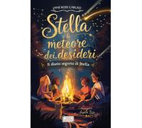 Stella e le meteore dei desideri