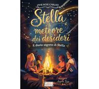 Stella e le meteore dei desideri