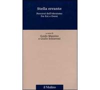Stella errante. Percorsi dell'ebraismo fra Est e Ovest