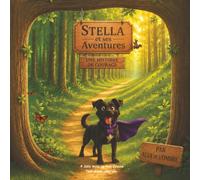 Stella et ses Aventures: Une histoire de courage