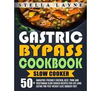 Stella Layne Gastric Bypass Cookbook (Tascabile)