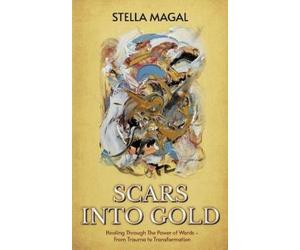 Stella Magal Scars Into Gold (Tascabile)