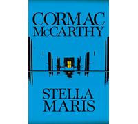 Stella Maris: Cormac McCarthy