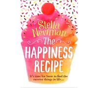 Stella Newman The Happiness Recipe (Tascabile)