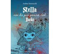 Stella non ha più paura del buio